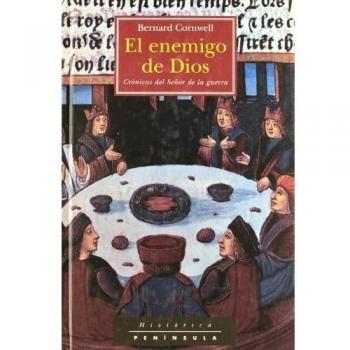 El enemigo de Dios: Novela del rey Arturo: Crónicas del señor de la G