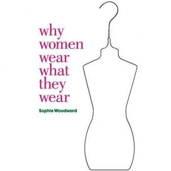 Why Women Wear What They Wear: v. 23