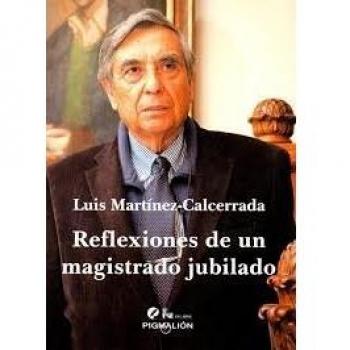 Reflexiones de un magistrado jubilado: 11