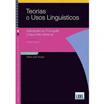 Teorias e Usos Linguísticos: Aplicaco`es Portugues Lingua Materna