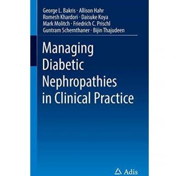 Managing Diabetic Nephropathies in Clinical Practice
