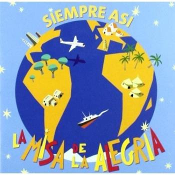 La Misa De La Alegria