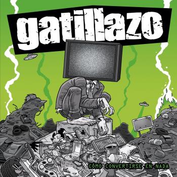 Como Convertirse En Nada - Gatillazo