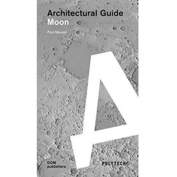 Moon. Architectural guide