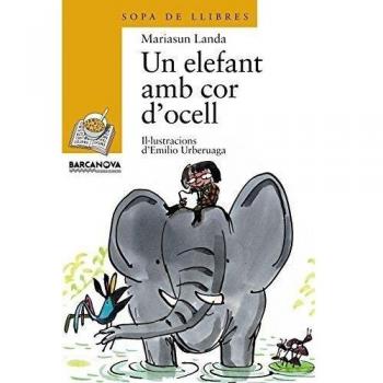 Un elefant amb cor d'ocell - Mariasun Landa