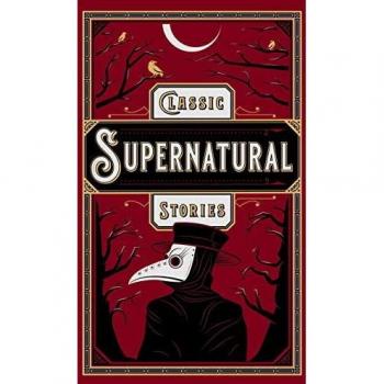 Classic Supernatural Stories: