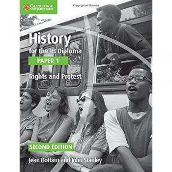 History for the IB Diploma Paper 1 Rights and Protest