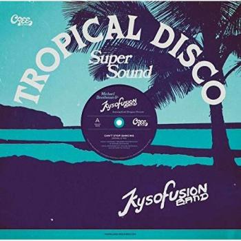 Can't Stop Dancing - 12 Inch Vinyl Maxi by Michael Boothman & Kysofusion Band feat. Keith 'Designer' Prescott