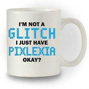 I 'm no es un Nordlux - I Just Have Pixlexia' Wreck-It Ralph inspirado en un Soldado Imperial taza de pantalla