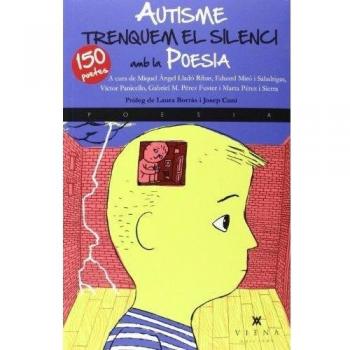 Autisme. Trenquem El Silenci Amb La Poesia: 177