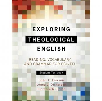 Exploring Theological English: Reading, Vocabulary, and Grammar for ESL