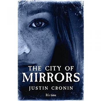 La Ciudad de los Espejos (El Pasaje, 3) - Novela de Justin Cronin