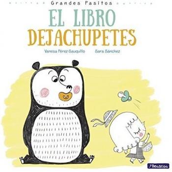 El libro dejachupetes - Sara Sánchez