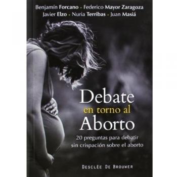 Debate En Torno Al aborto - Varios Autores