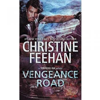 Vengeance Road: Torpedo Ink Series Book 2 - Christine Feehan's Romantic Suspense Novel