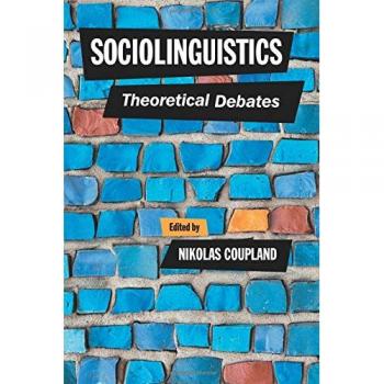 Sociolinguistics: Theoretical Debates