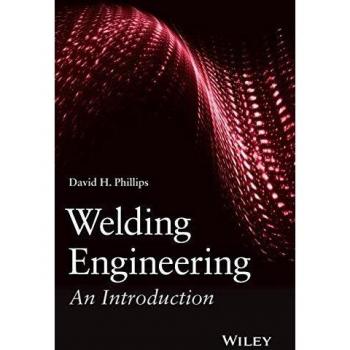 Welding Engineering: An Introduction