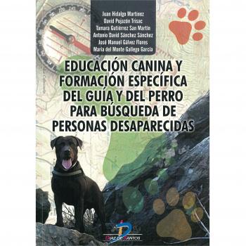 Educación canina y formación específica del guía y del perro para búsqueda de personas desaparecidas