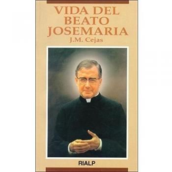 Vida del Beato Josemaría