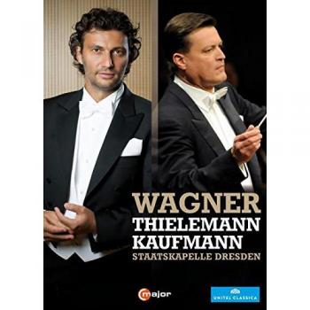 Wagner: Kaufmann & Thielemann - Staatskapelle Dresden (DVD)