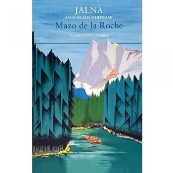 Jalna. Saga de los Whiteoak: Saga de los Whiteoak: 472