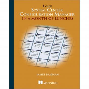 Learn ConfigMgr 2012 in a Month of Lunches