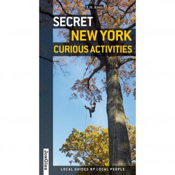 Secret New York: Curious Activities - Guía de experiencias secretas en Nueva York, incluye actividades únicas y poco conocidas, diseñado para exploradores curiosos, disponible en idioma inglés