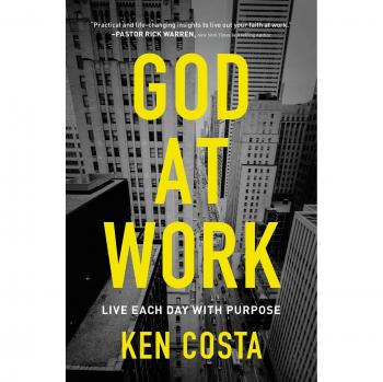 God at Work: Living Every Day with Purpose
