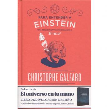 Para entender a Einstein: Una emocionante aproximación a E=mc2