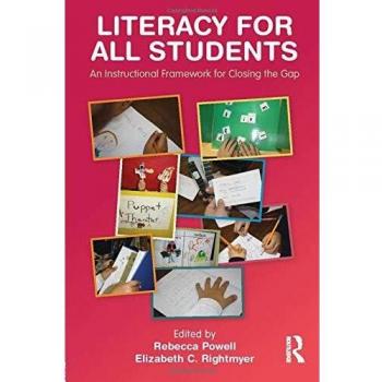 Literacy for All Students: An Instructional Framework for Closing the Gap