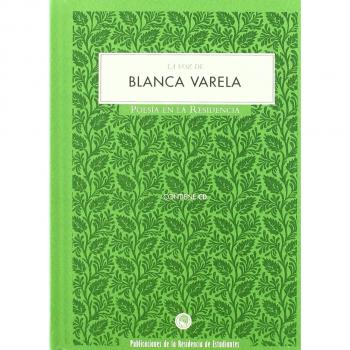 La voz de Blanca Varela - Blanca Varela