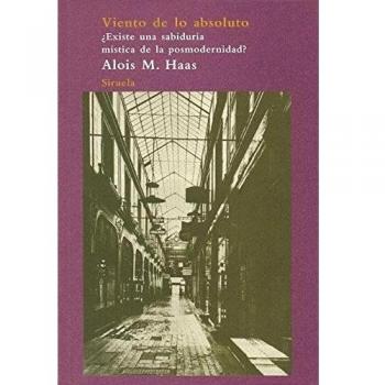Viento de lo absoluto: ¿Existe una sabiduría mística de la posmodernidad?: 65