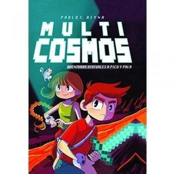 Aventuras virtuales a pico y pala - Reyna, Pablo C./fernandez Mendez, Lujan