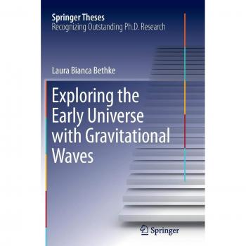 Exploring the Early Universe with Gravitational Waves