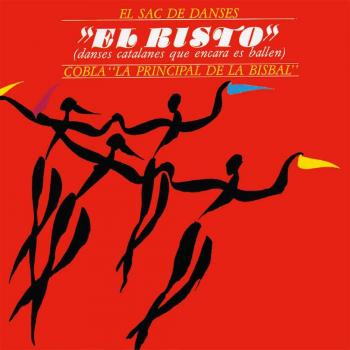 El Risto -danses catalanes que encara es ballen- - Cobla La Principal De La Bisbal