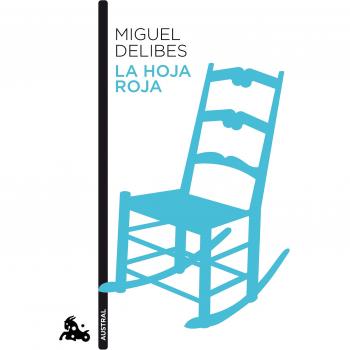 La hoja roja - Delibes, Miguel