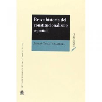 Breve historia del constitucionalismo español