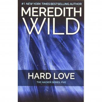 Hard Love: The Hacker Series #5 - Cyber Romance Thriller