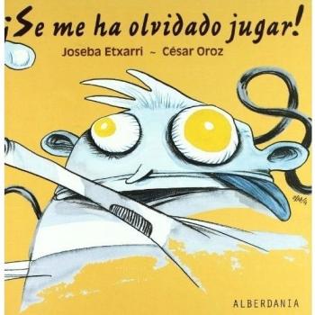 ¡Se me ha olvidado jugar!