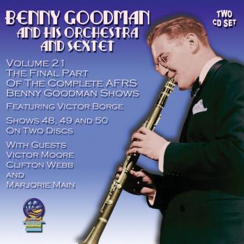 AFRS Benny Goodman Show Vol. 21 - Shows 48 49 & 50 - Benny Goodman