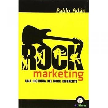 Rock Marketing. Una historia del rock diferente