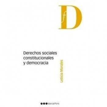 Derechos sociales, constitucionales y democracia