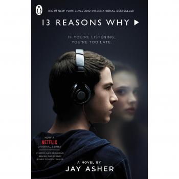 Thirteen Reasons Why: Movie Tie-In