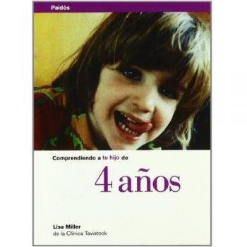 Comprendiendo A Tu Hijo De 4 Años
