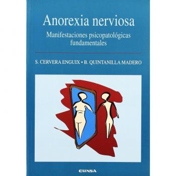 Anorexia nerviosa: Manifestaciones psicopatológicas fundamentales