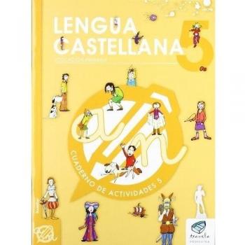 Txanela 5 - Lengua castellana 5. Cuaderno de actividades 5 - 9788497834759