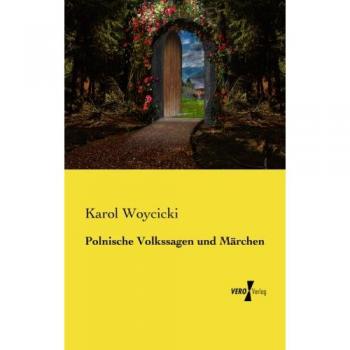 Cuentos y Leyendas Populares Polacas de Karol Woycicki