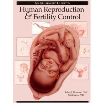 An Illustrated Guide to Human Reproduction and Fertility Control