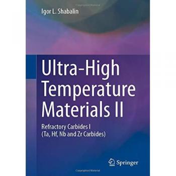 Ultra-High Temperature Materials II: Refractory Carbides I