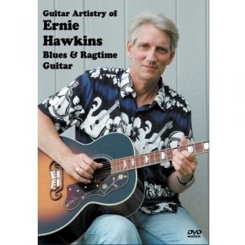 Ernie Hawkins' Guitar Artistry: Blues and Ragtime DVD